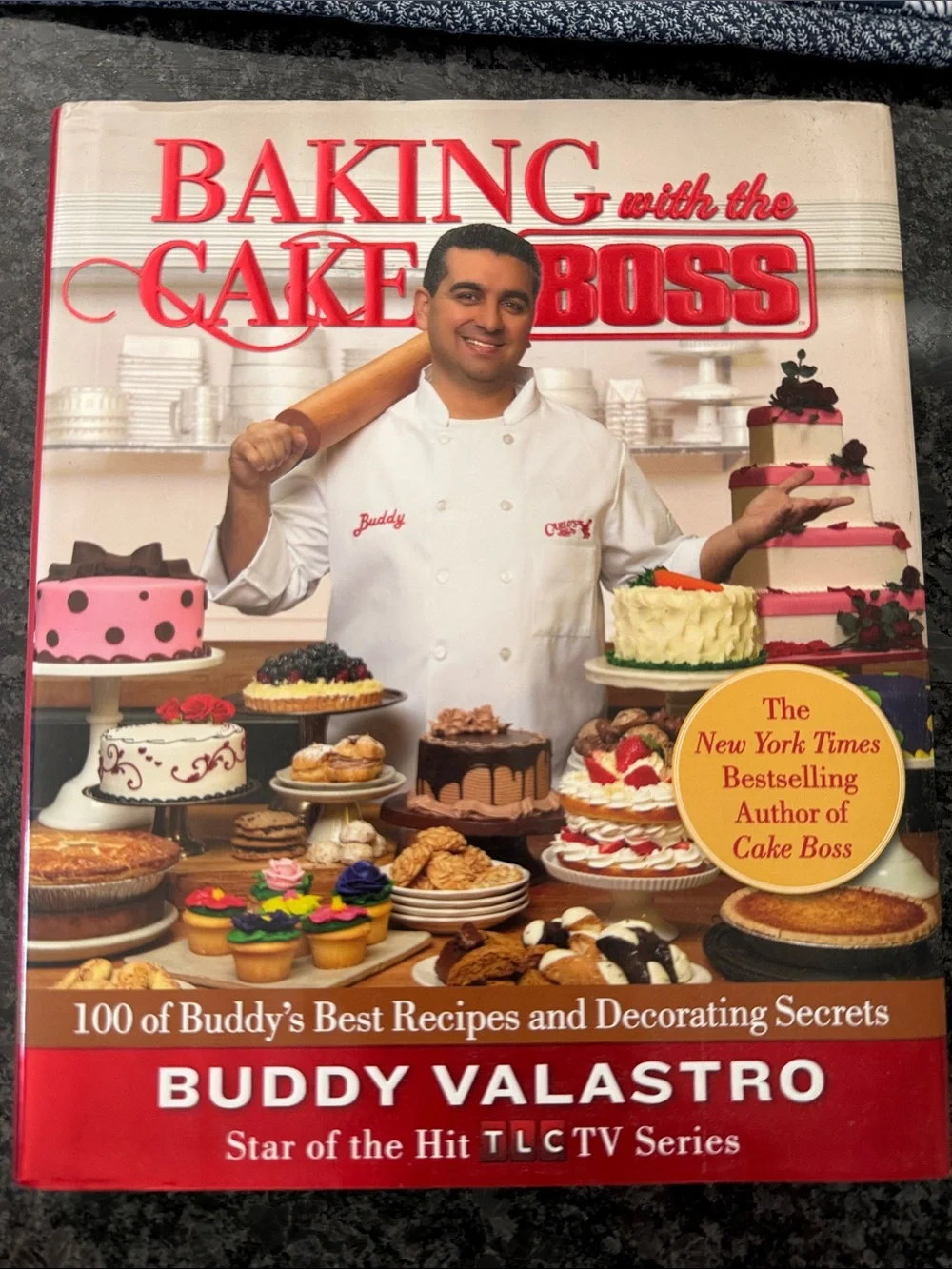 Baking with the Cake Boss Cookbook by Buddy Valastro